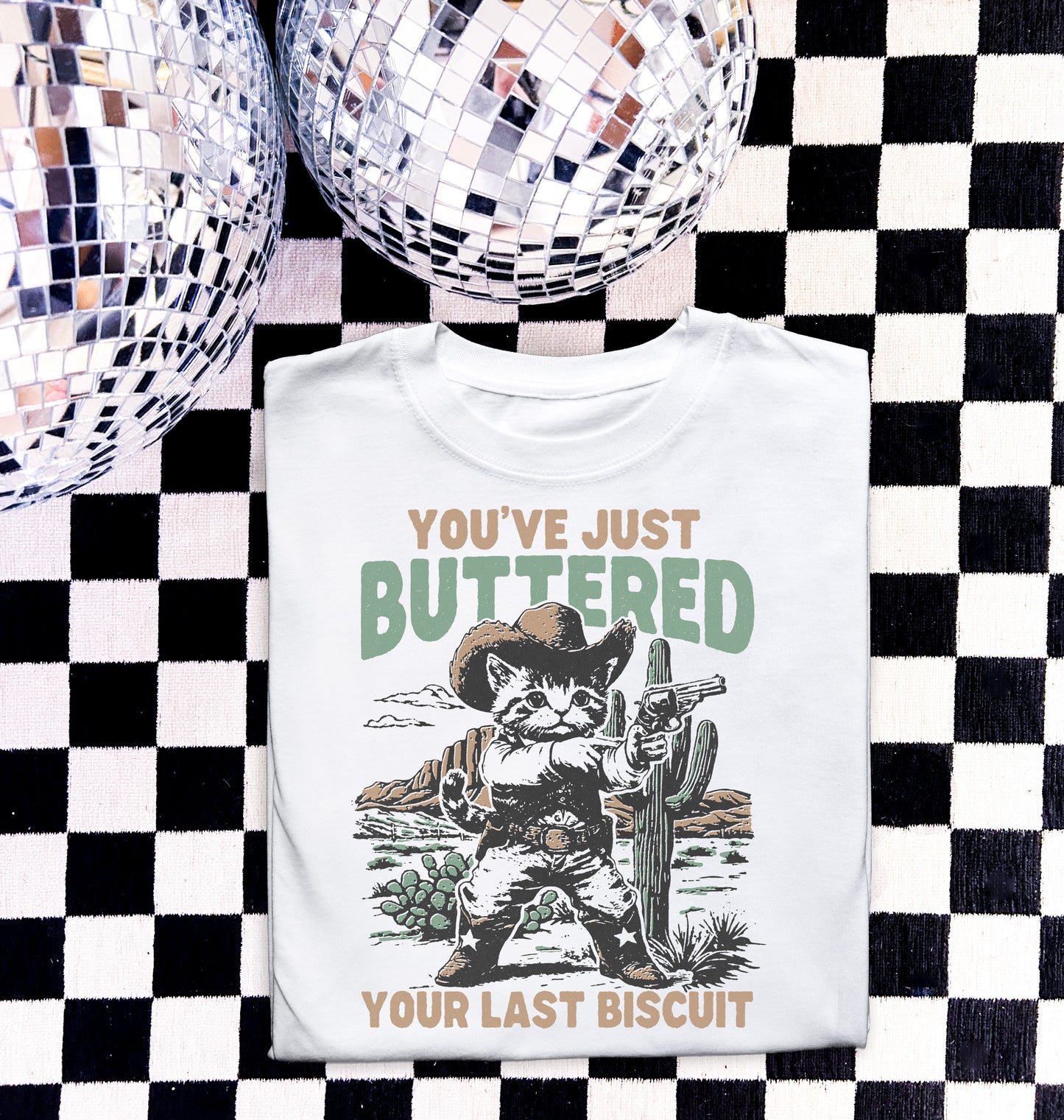 Buttered Your Last Biscuit