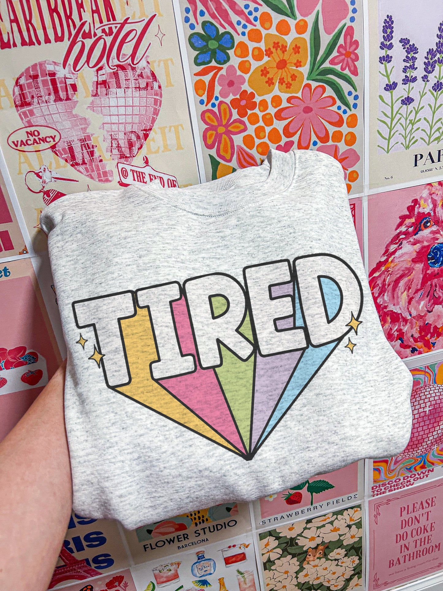 Tired Sweatshirt