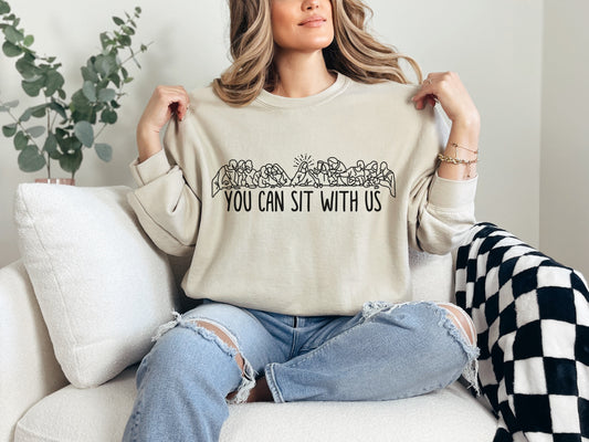 You Can Sit With Us Crewneck Sweatshirt