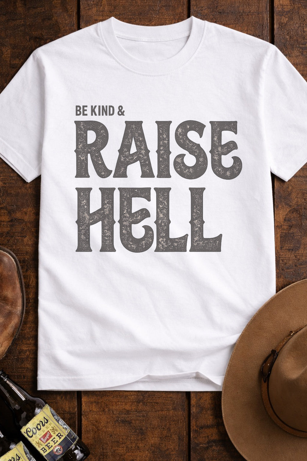 Be Kind & Raise Hell