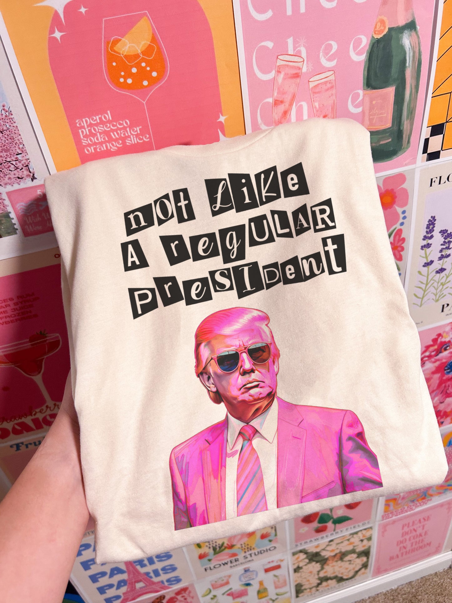 Not Like A Regular President Tee