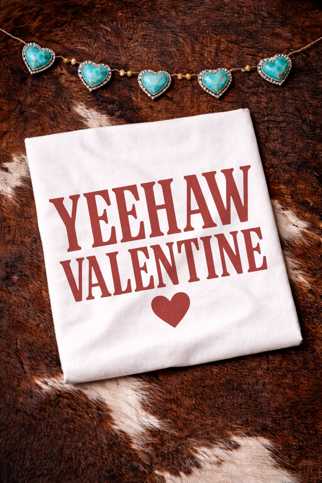 Yeehaw Valentine