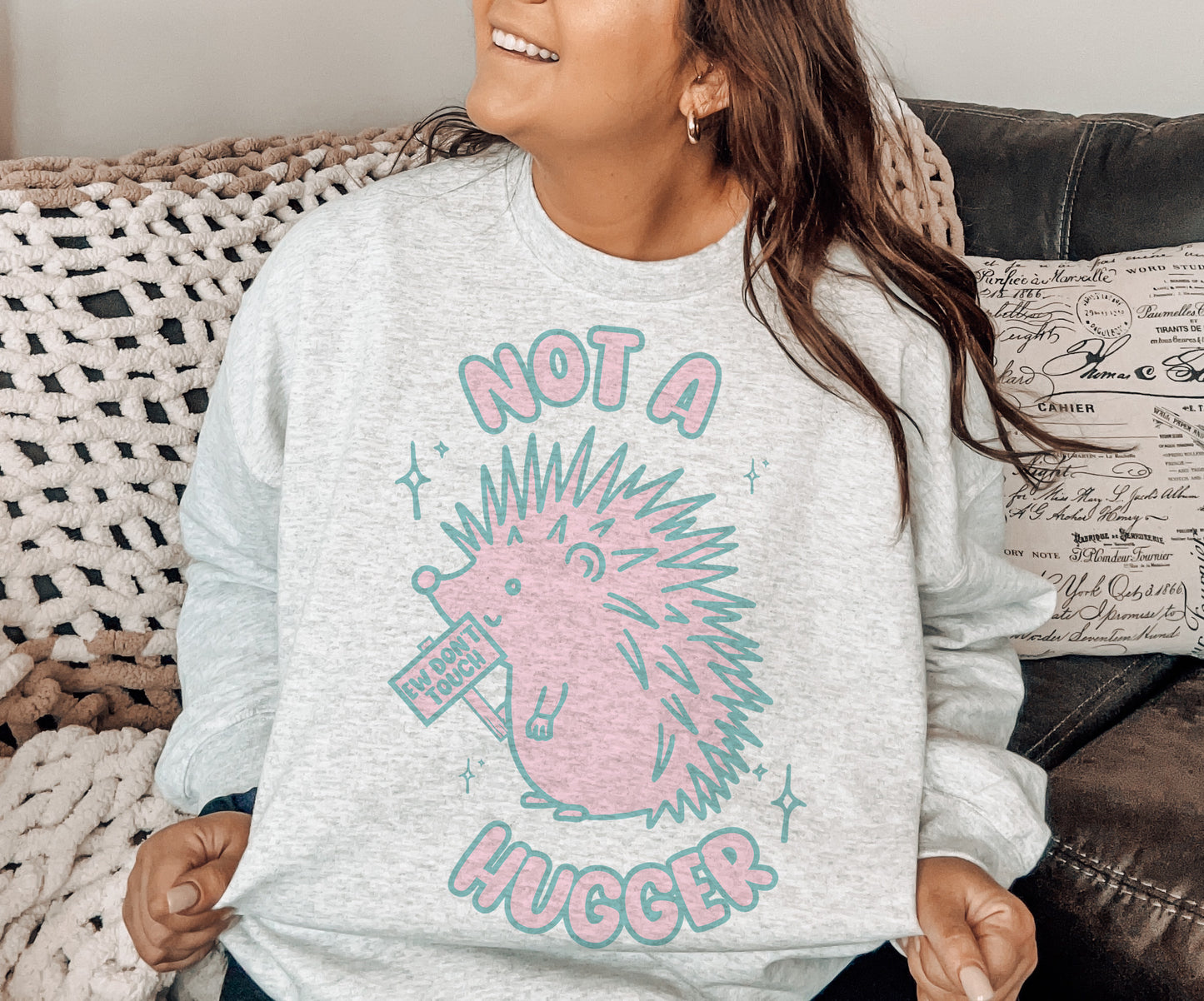 Not A Hugger Crewneck Sweatshirt