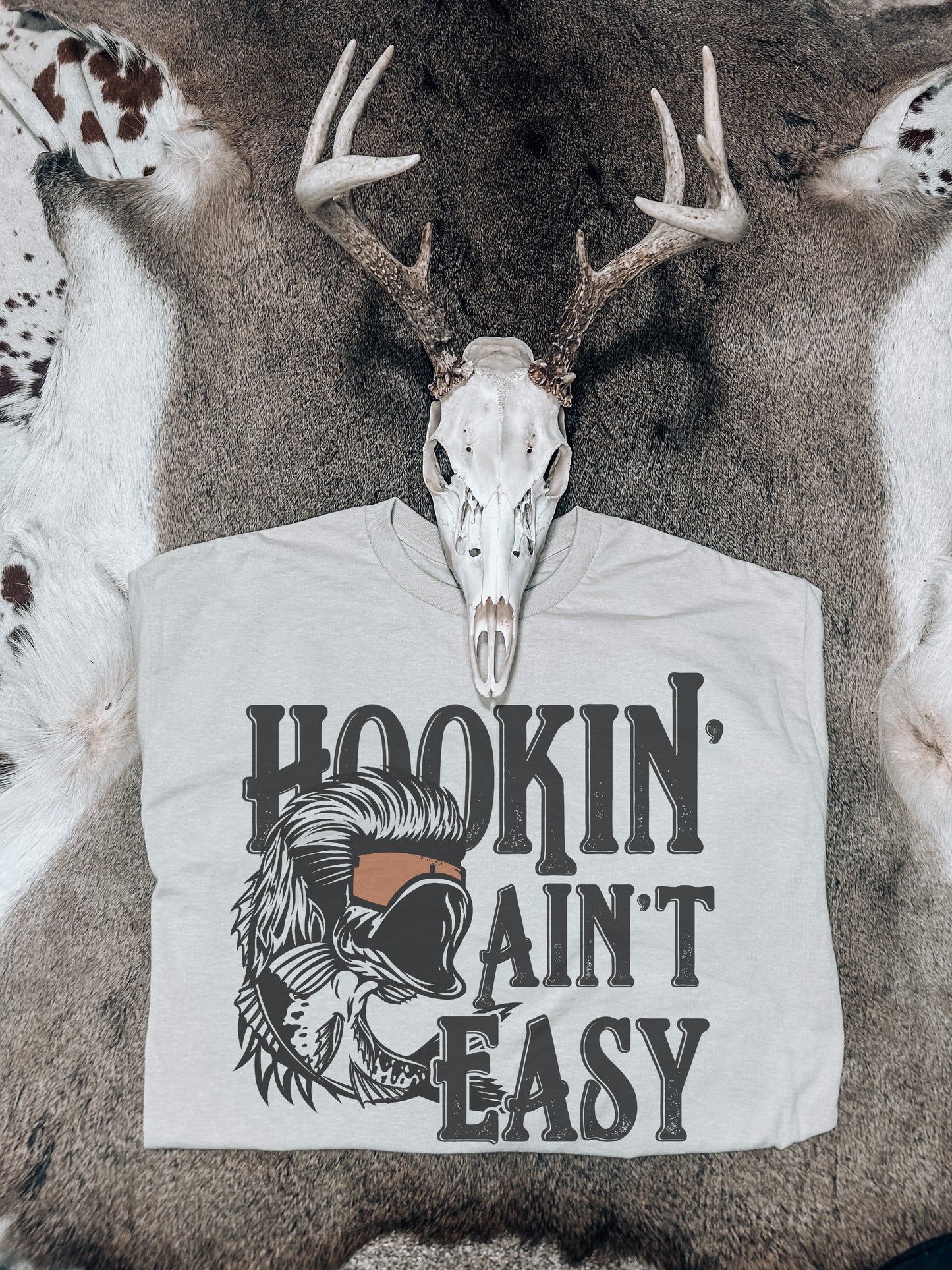 Hookin’ Aint Easy Tee