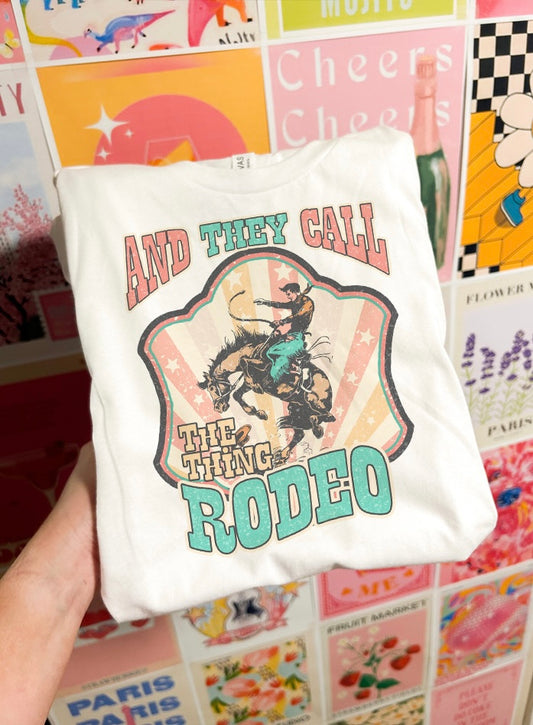 Call The Thing Rodeo Tee