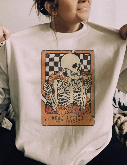 Dead Insided But Spiced Crewneck Sweatshirt