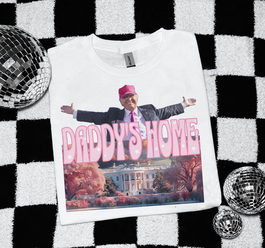 Daddys Home Trump Tee