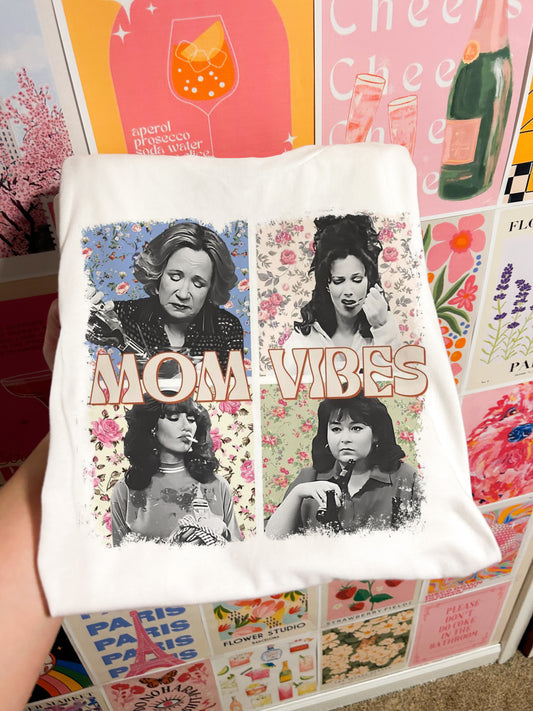 Mom Vibes Tee