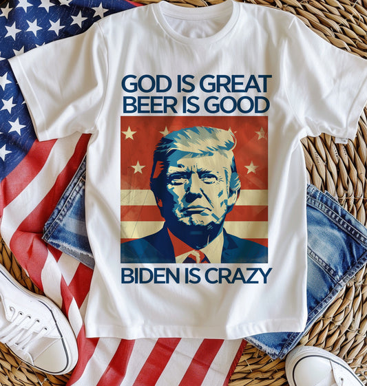 Biden Is Crazy Trump Tee