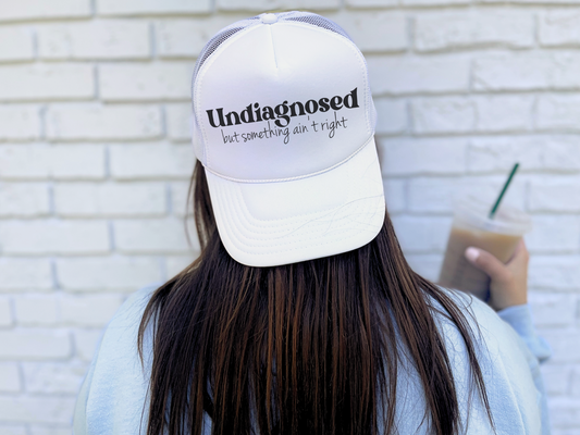Undiagnosed Trucker Hat