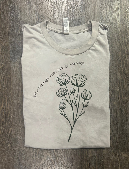 Grow Through What You Go Through Floral Tee